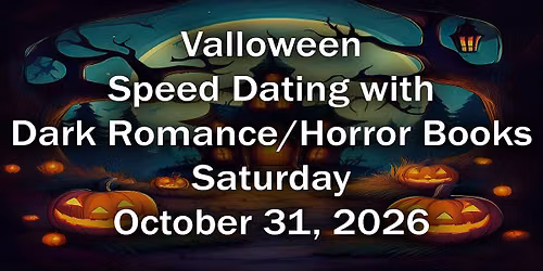 Valloween Speed Dating with Dark Romance\/Horror Books!