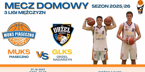 MUKS Piaseczno - GLKS Orze\u0142 Nadarzyn