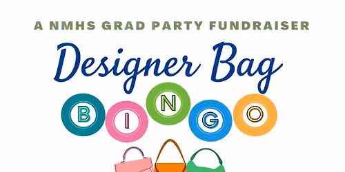 DESIGNER BAG BINGO NMHS GRAD PARTY 2026