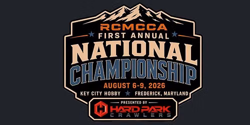 2026 RCMCCA National Championship presented by Hard Park Crawlers