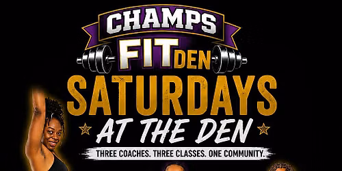 Champs Fit Den