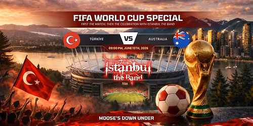 T\u00fcrkiye vs Australia Watch Party + Live Music | Vancouver World Cup 2026