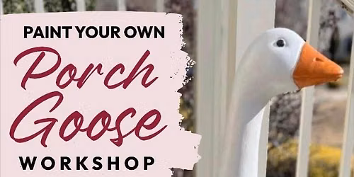 Paint Your Own Porch Goose