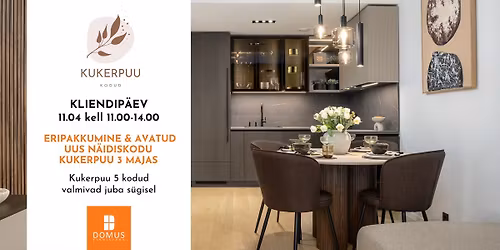 Kukerpuu Kodude kliendip\u00e4ev: eripakkumine + avatud uus n\u00e4idiskodu