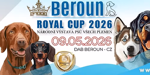 N\u00c1RODN\u00cd V\u00ddSTAVA PS\u016e V\u0160ECH PLEMEN - BEROUN ROYAL CUP 2026