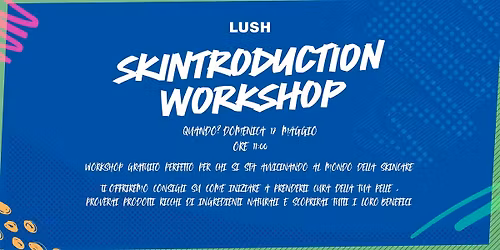 Skintroduction Workshop