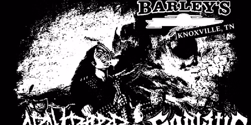 Graveripper, Sadistic Force, and Uberserker at Barley's