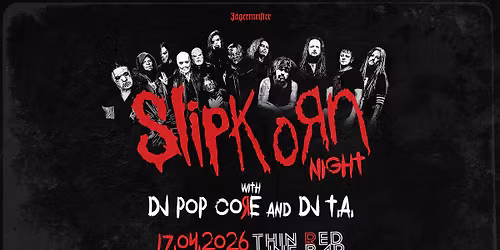 SLIPKO\u042fN Night with DJ POP CO\u042fE & DJ T.A. @ Thin Red Line Bar - 17.04.2026
