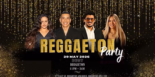 Reggaeton Party (Brighton) May 2026