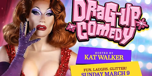 Drag Up Comedy at Cobbs Comedy Club