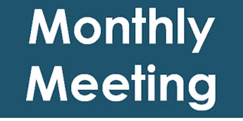 MONTHLY MEMBERSHIP MEETING