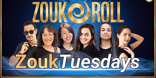 Zouk Roll Tuesdays