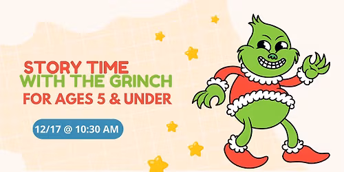 Story Time w\/ The Grinch
