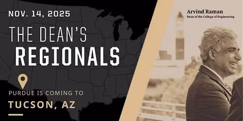 The Dean's Regionals - Dean of College of Engineering coming to Tucson