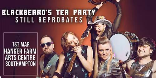 Blackbeard's Tea Party LIVE at Hanger Farm Arts Centre, Southampton