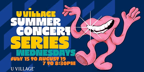 U Village Summer Concert Series