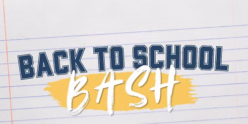 Back to School Bash
