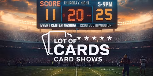 Thursday Night Card Show -Nashua NH