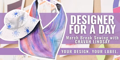 March Break : Designer for a Day