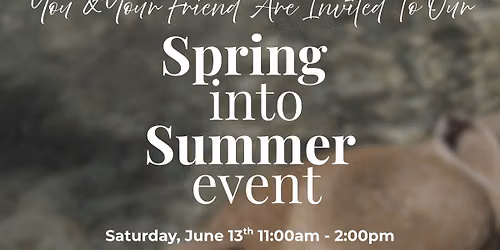 Spring Into Summer \u2600\ufe0f