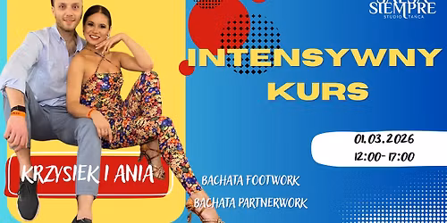 Intensywny kurs! Bachata Footwork, Bachata Partnerwork!