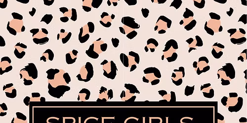 SPICE GIRLS BOTTOMLESS BRUNCH