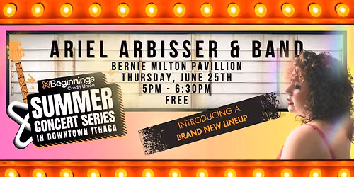Ariel Arbisser & Band (w NEW LINEUP) at Summer Concert Series!