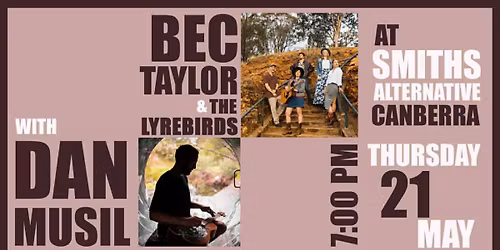 Bec Taylor & The Lyrebrirds with Dan Musil