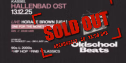 Oldschool Beats ft. Horace Brown @ Hallenbad Ost Kassel