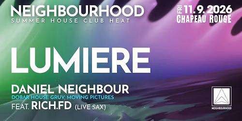 Neighbourhood w\/Lumiere