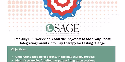 FREE CEU Workshop: From the Playroom to the Living Room: Integrating Parents into Play Therapy for L