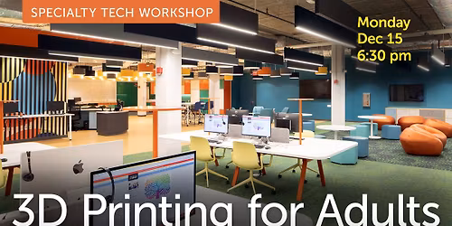 3D Printing for Adults