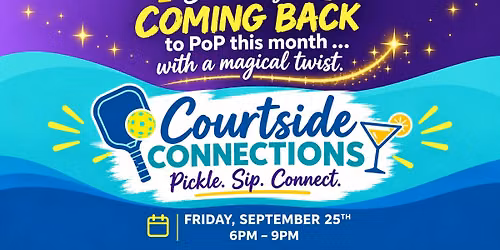 COURTSIDE CONNECTIONS: Pickleball Speed Dating Event