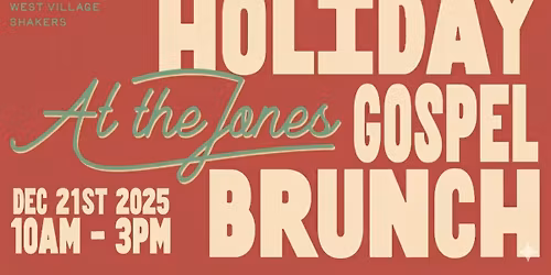 Holiday Gospel Brunch at The Jones Assembly