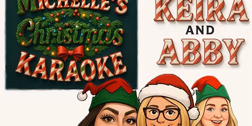Jinny & Michelle\u2019s Christmas Karaoke Ft Keira & Abby