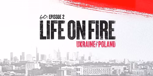 GO: Life on Fire Film Screening & Ice Cream Social