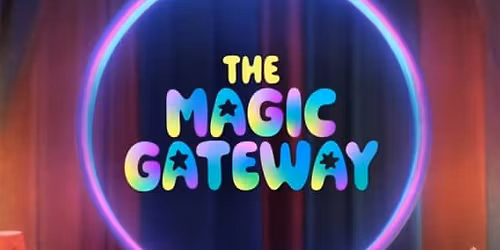 The Magic Gateway: A Magic Show for the Family
