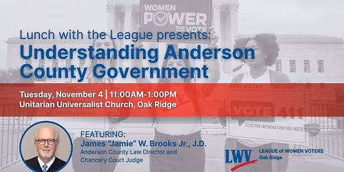 Lunch with the League: Understanding Anderson County Government