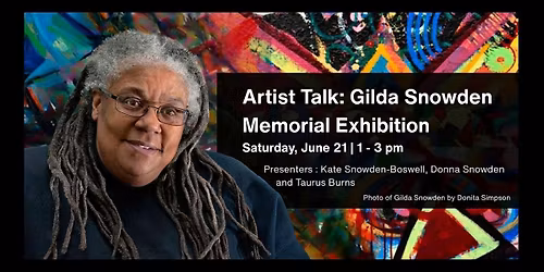 Artist Talk: Gilda Snowden Memorial Exhibition