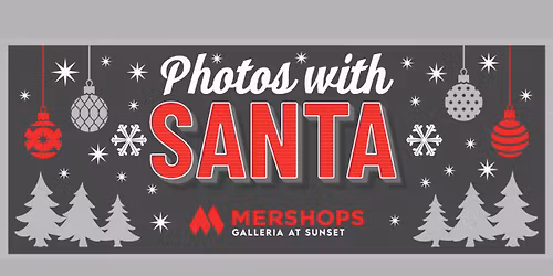 Photos with Santa | Nov 14th - Dec 24th | Galleria at Sunset