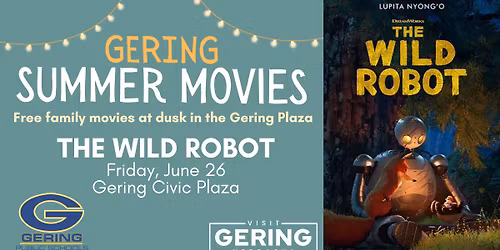THE WILD ROBOT - Gering Summer Movie Series
