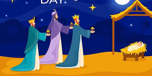 THREE KINGS DAY - El Dia de los Reyes