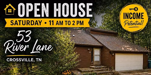 Open House 53 River Lane Crossville