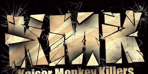 Kaiser Monkey Killers