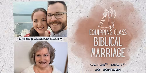 Biblical Marriage Equipping Class