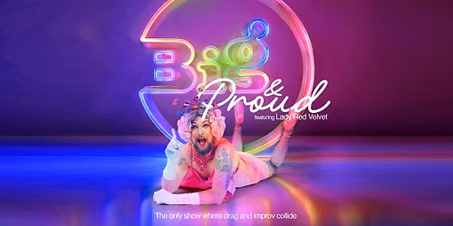 Big & Proud: Improv Comedy Show