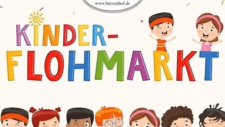 Gro\u00dfer Kinderflohmarkt im Bresserhof