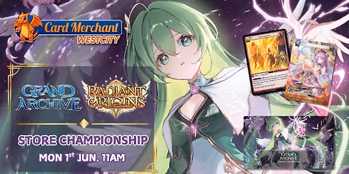 CM Westcity - Grand Archive Radiant Origins RDO Store Championship