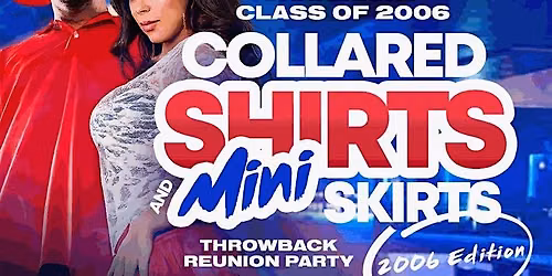Craigmont 06 Reunion Party Hosted By Shunn Gunn Collar Shirts&Mini Skirts