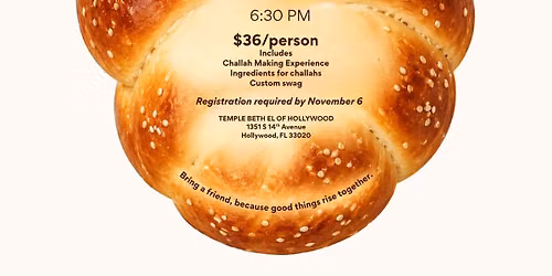 A Friendsgiving Challah Bake
